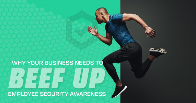 MSP growth Why Your Business Needs to Beef Up Employee Security Awareness. Despite billions of dollars invested worldwide,